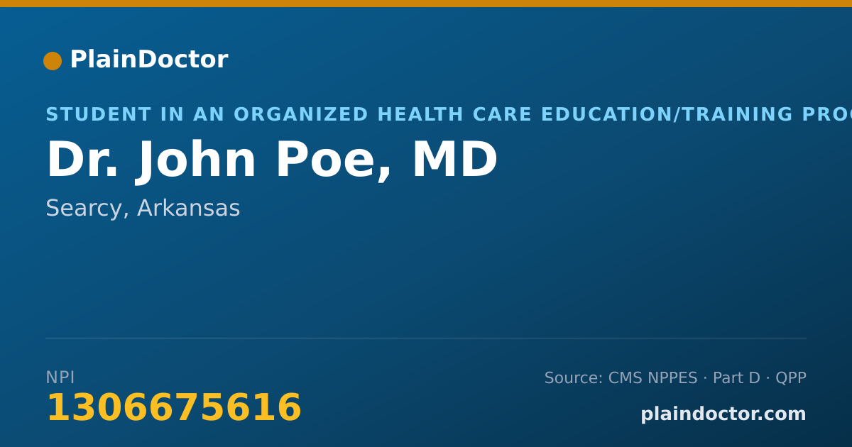 Shareable card for John Poe, MD - Student in an Organized Health Care Education/Training Program, Searcy, AR