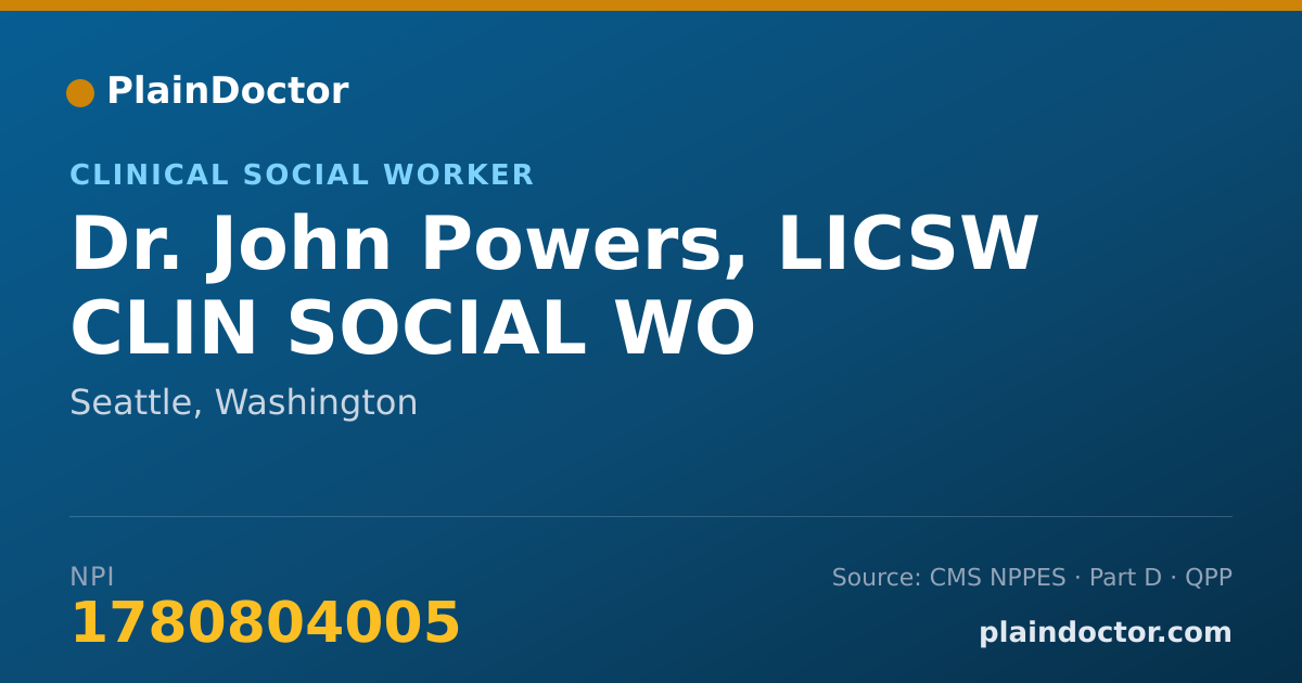Shareable card for John Powers, LICSW CLIN SOCIAL WO - Clinical Social Worker, Seattle, WA