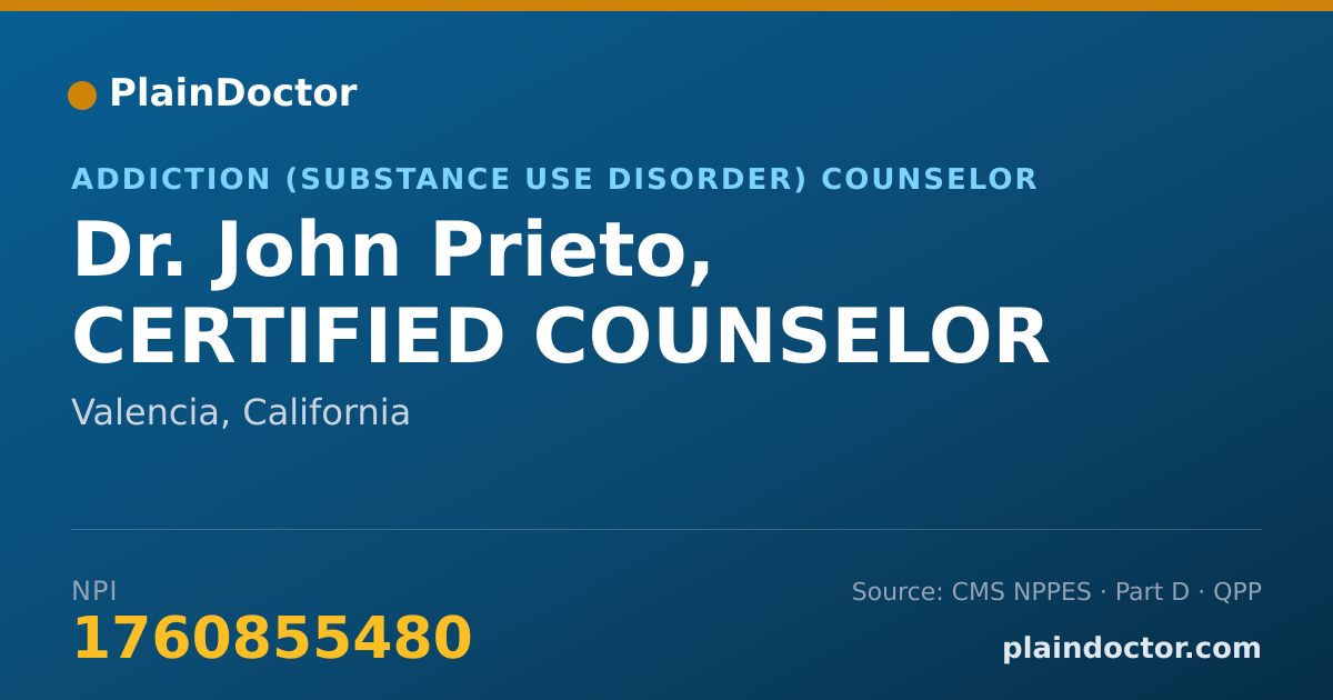 Shareable card for John Prieto, CERTIFIED COUNSELOR - Addiction (Substance Use Disorder) Counselor, Valencia, CA