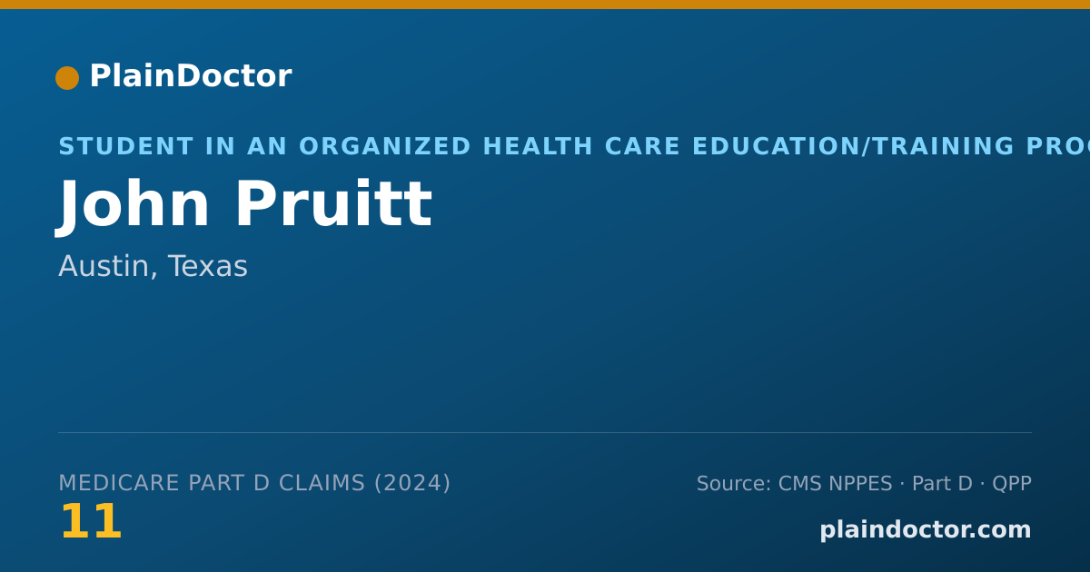 Shareable card for John Pruitt - Student in an Organized Health Care Education/Training Program, Austin, TX