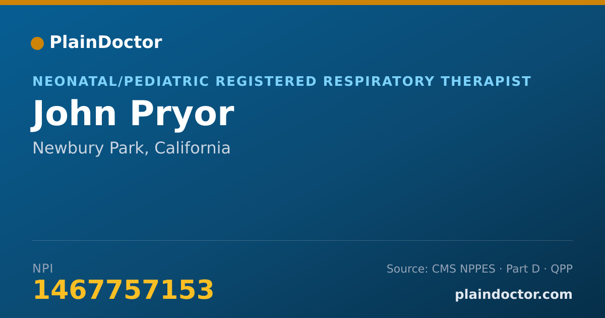 Shareable card for John Pryor - Neonatal/Pediatric Registered Respiratory Therapist, Newbury Park, CA