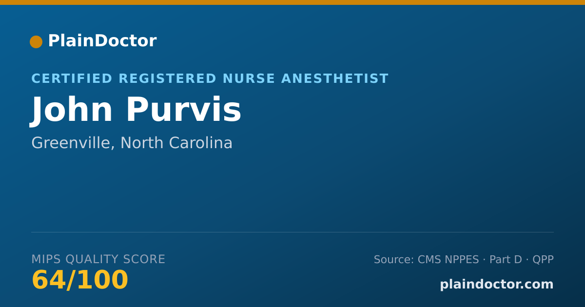 Shareable card for John Purvis - Certified Registered Nurse Anesthetist, Greenville, NC