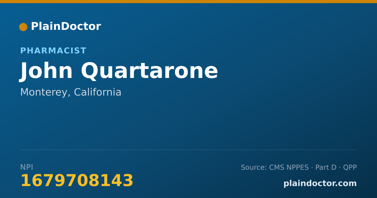 Shareable card for John Quartarone - Pharmacist, Monterey, CA