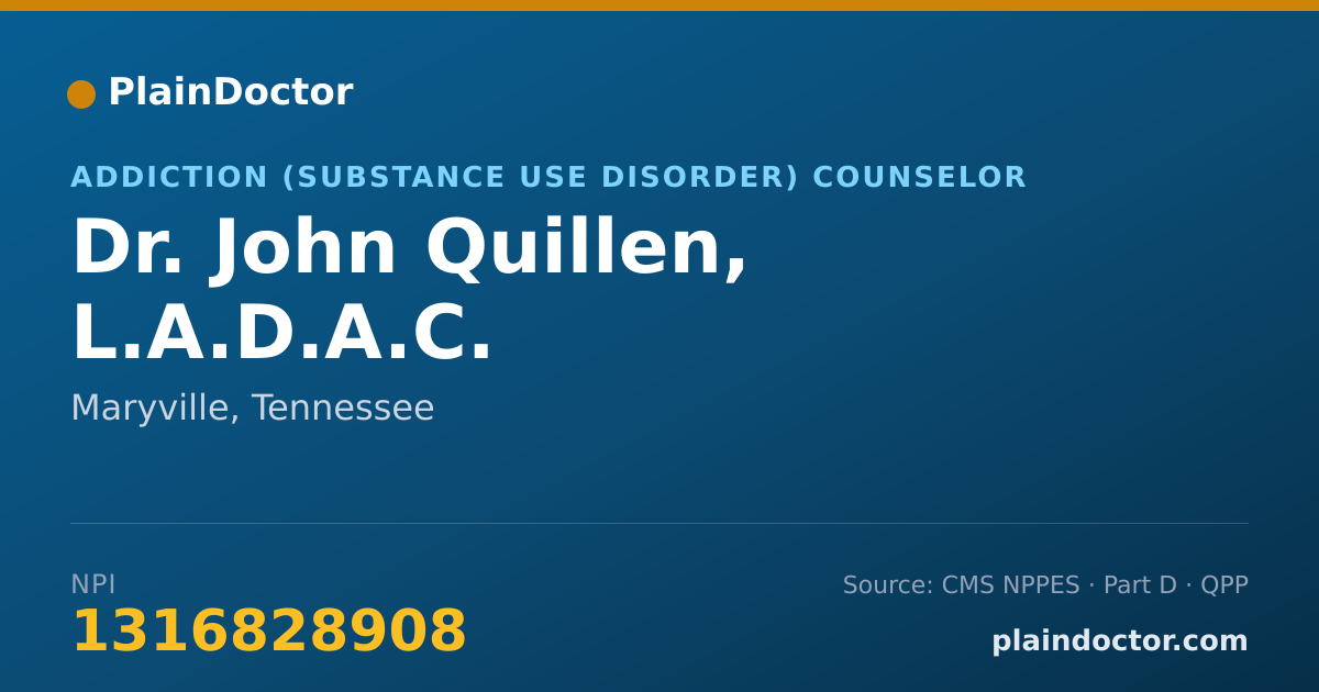 Shareable card for John Quillen, L.A.D.A.C. - Addiction (Substance Use Disorder) Counselor, Maryville, TN