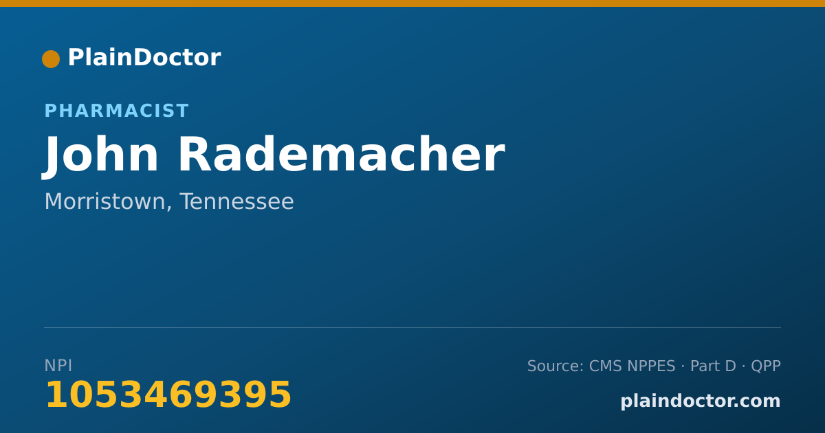 Shareable card for John Rademacher - Pharmacist, Morristown, TN
