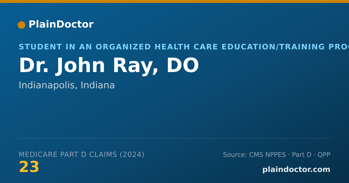 Shareable card for John Ray, DO - Student in an Organized Health Care Education/Training Program, Indianapolis, IN