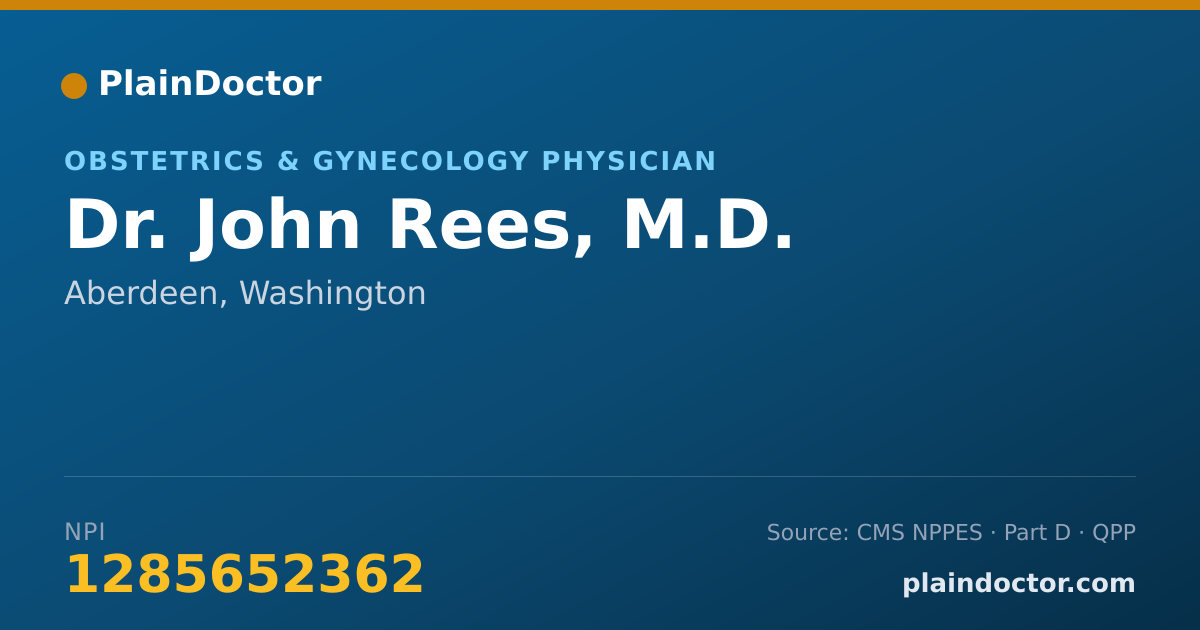Shareable card for John Rees, M.D. - Obstetrics & Gynecology Physician, Aberdeen, WA