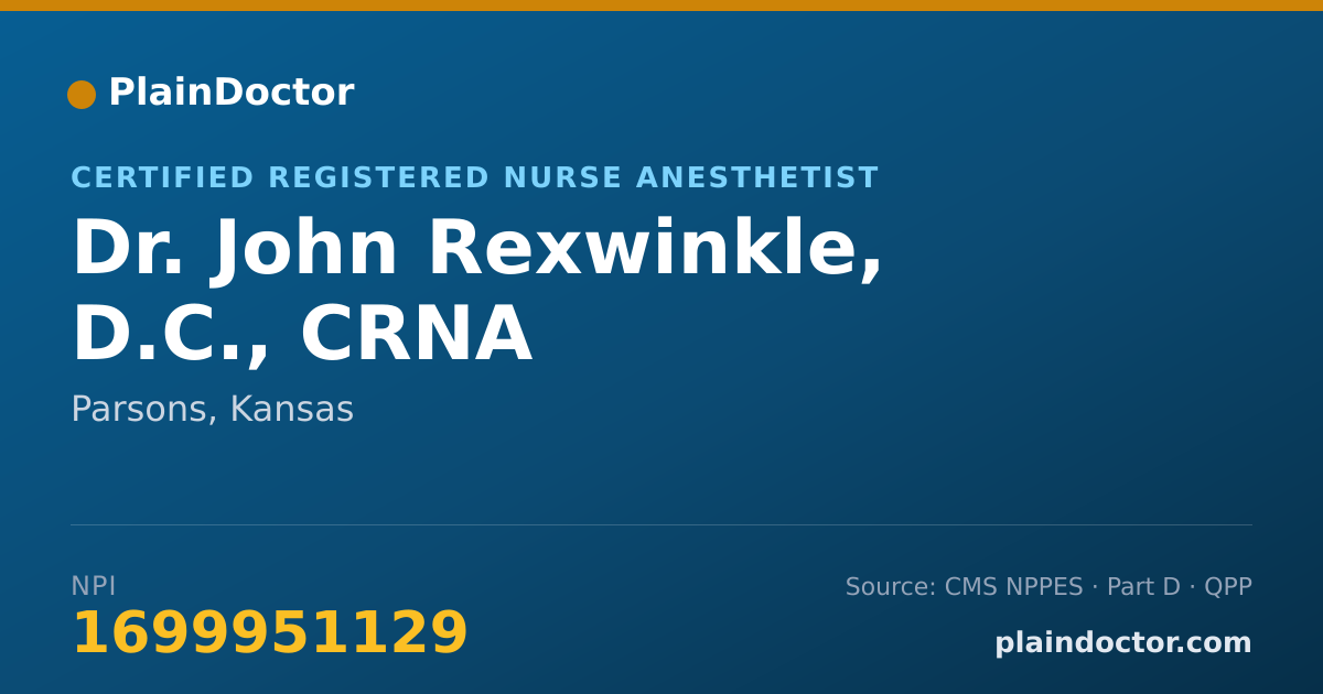 Shareable card for John Rexwinkle, D.C., CRNA - Certified Registered Nurse Anesthetist, Parsons, KS