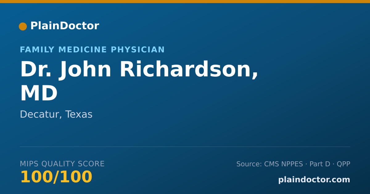 Shareable card for John Richardson, MD - Geriatric Medicine (Family Medicine) Physician, Decatur, TX
