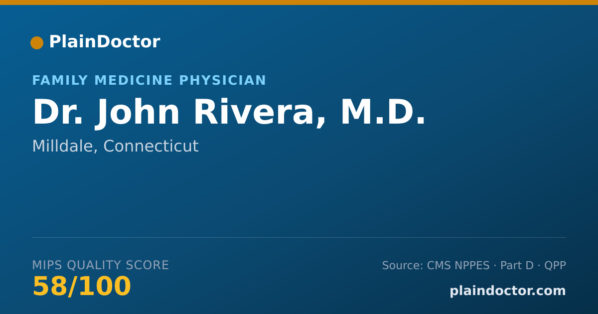 Shareable card for John Rivera, M.D. - Family Medicine Physician, Milldale, CT