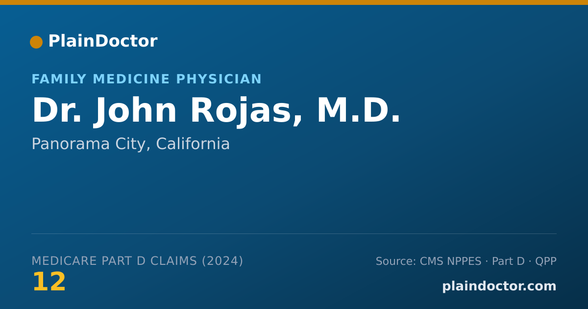 Shareable card for John Rojas, M.D. - Family Medicine Physician, Panorama City, CA