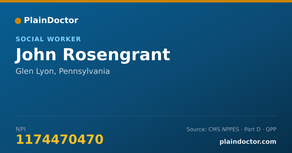Shareable card for John Rosengrant - Social Worker, Glen Lyon, PA