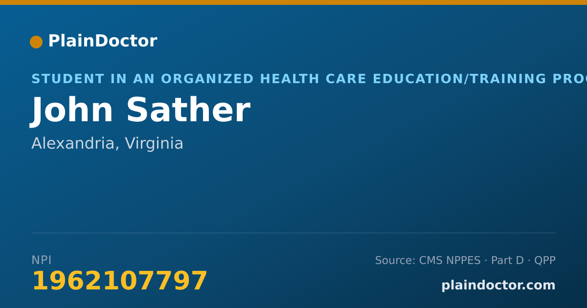 Shareable card for John Sather - Student in an Organized Health Care Education/Training Program, Alexandria, VA