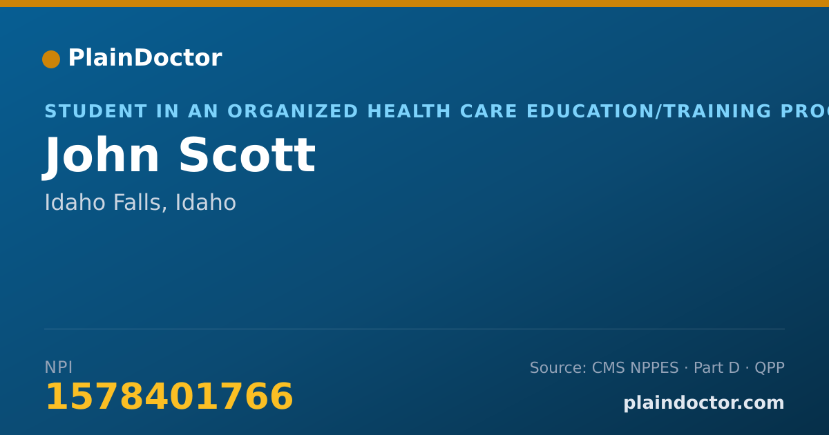 Shareable card for John Scott - Student in an Organized Health Care Education/Training Program, Idaho Falls, ID