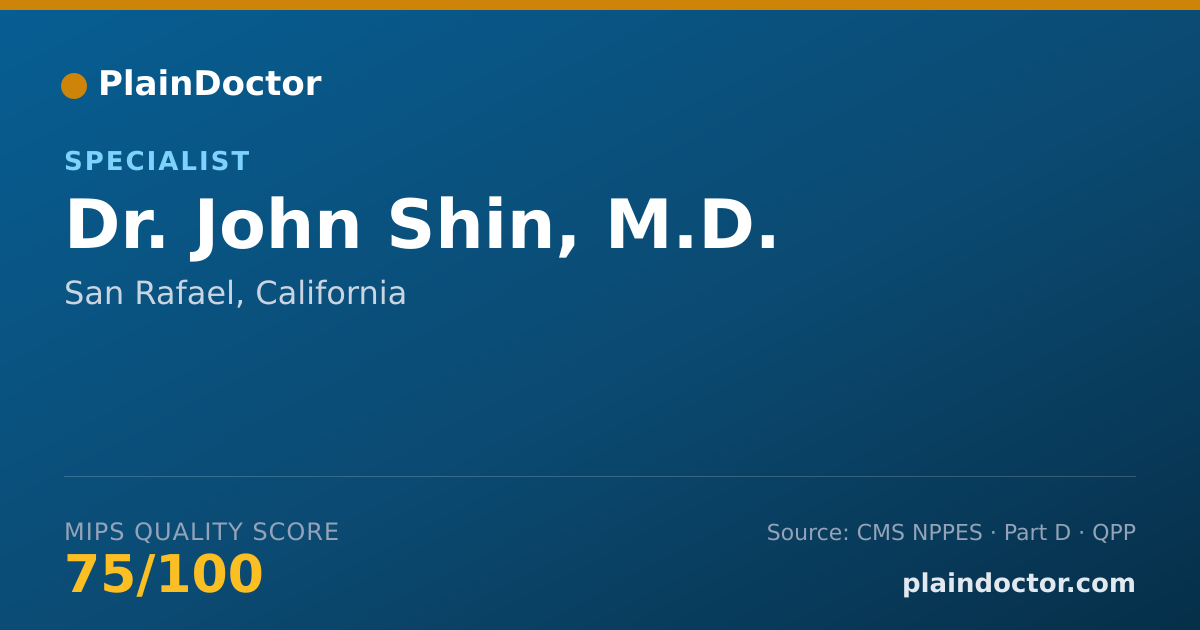 Shareable card for John Shin, M.D. - Specialist, San Rafael, CA