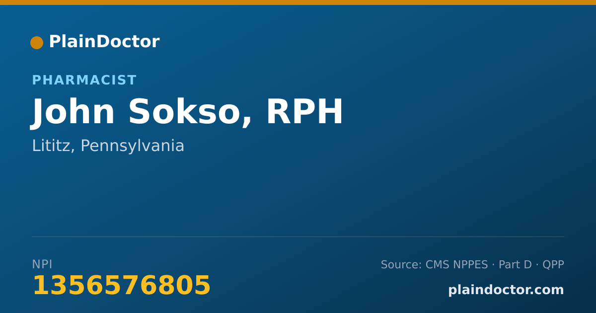 Shareable card for John Sokso, RPH - Pharmacist, Lititz, PA