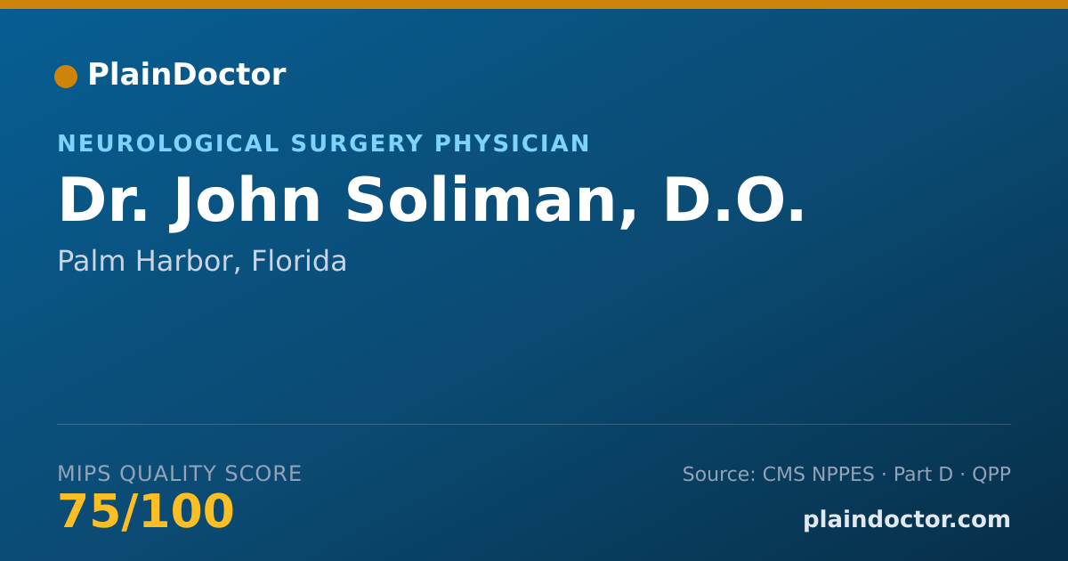 Shareable card for John Soliman, D.O. - Neurological Surgery Physician, Palm Harbor, FL