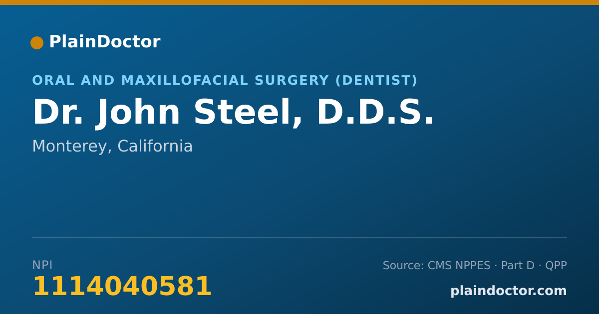 Shareable card for John Steel, D.D.S. - Oral and Maxillofacial Surgery (Dentist), Monterey, CA
