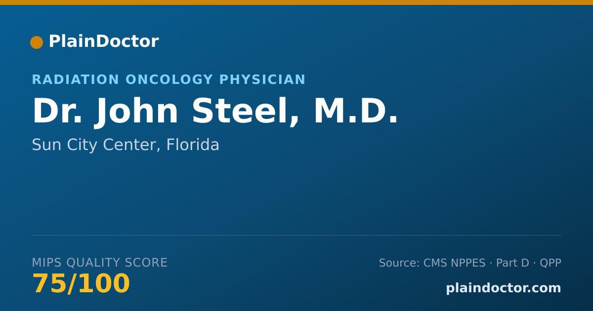 Shareable card for John Steel, M.D. - Radiation Oncology Physician, Sun City Center, FL