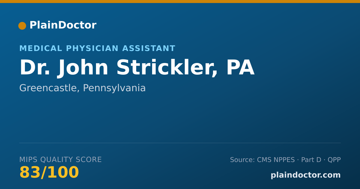 Shareable card for John Strickler, PA - Medical Physician Assistant, Greencastle, PA