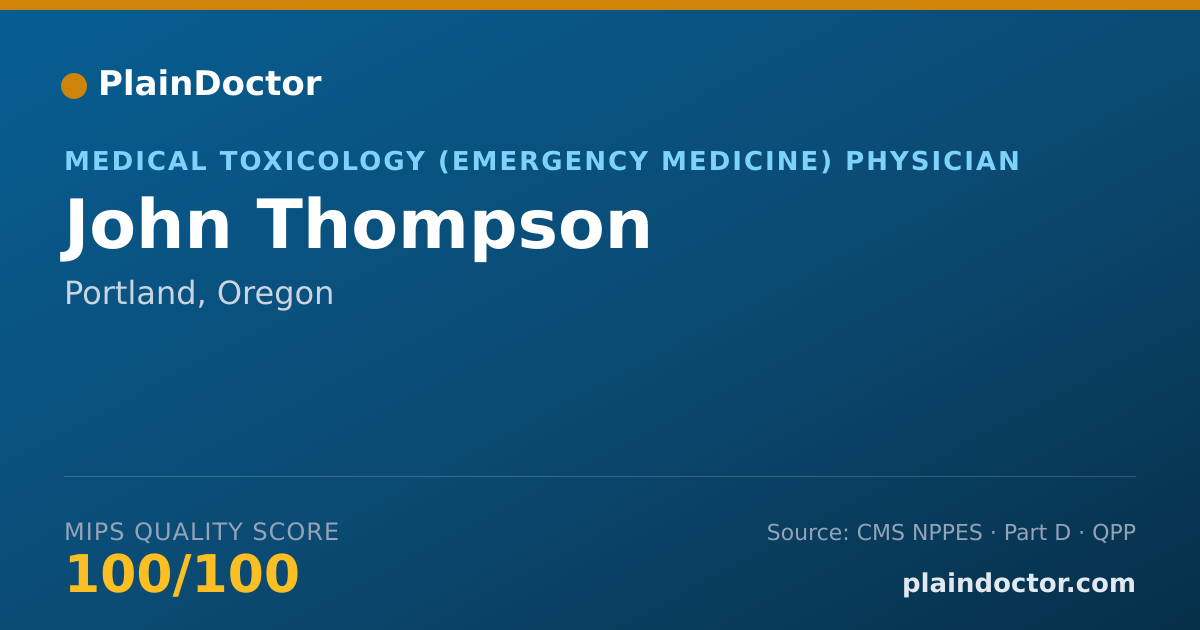 Shareable card for John Thompson - Medical Toxicology (Emergency Medicine) Physician, Portland, OR