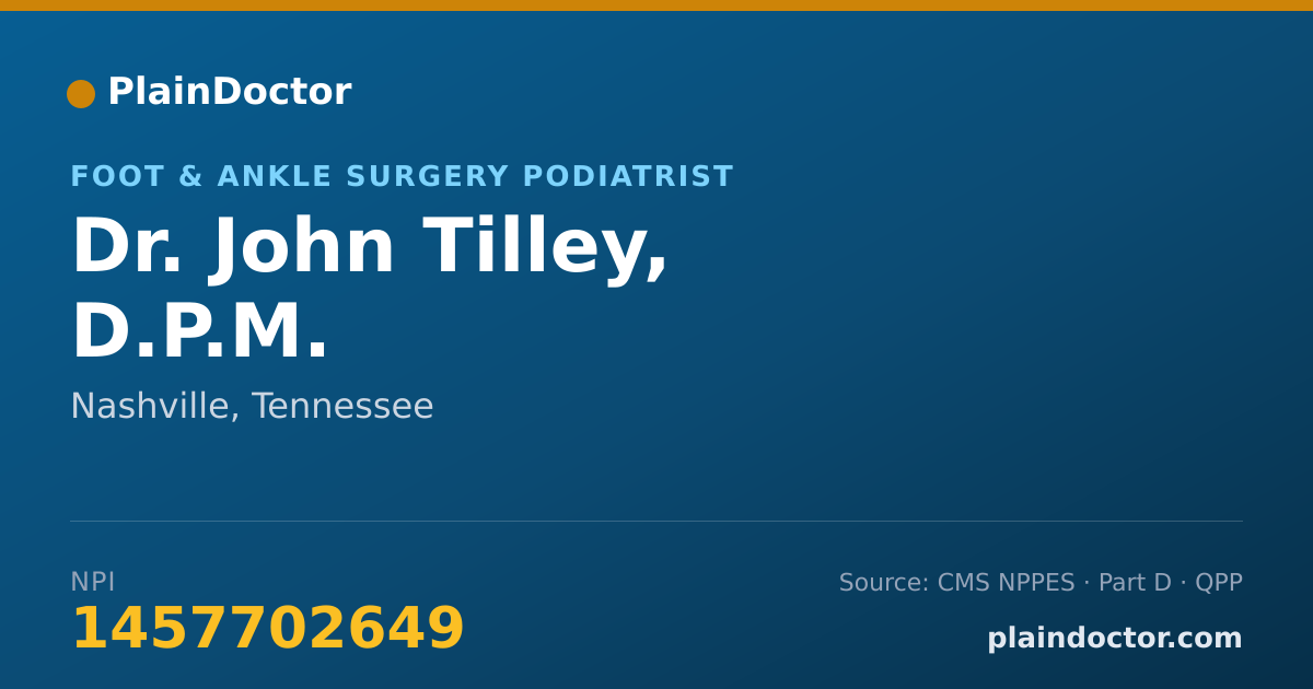 Shareable card for John Tilley, D.P.M. - Foot & Ankle Surgery Podiatrist, Nashville, TN