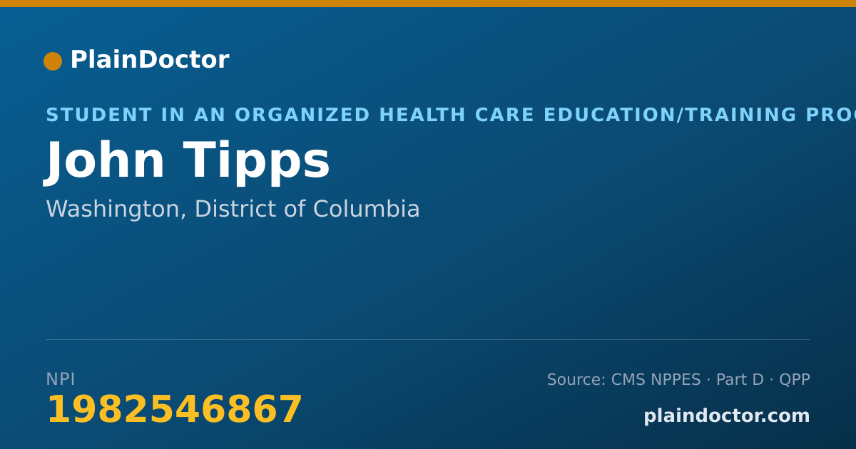 Shareable card for John Tipps - Student in an Organized Health Care Education/Training Program, Washington, DC