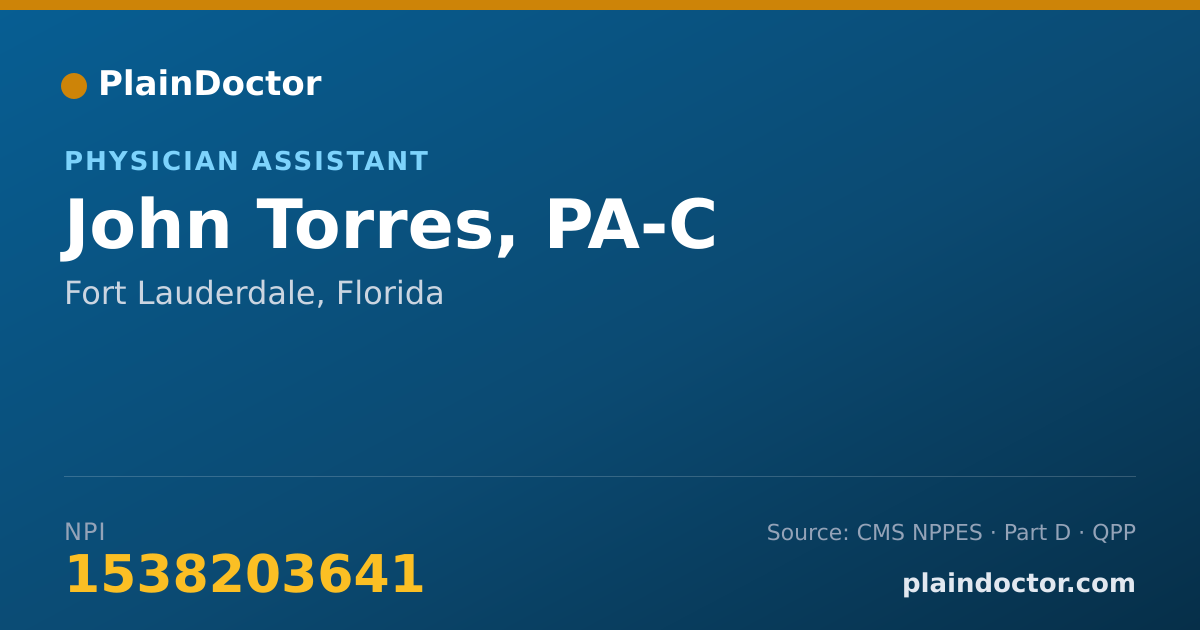 Shareable card for John Torres, PA-C - Physician Assistant, Fort Lauderdale, FL