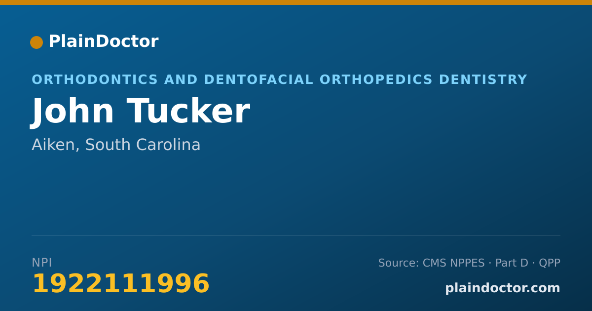 Shareable card for John Tucker - Orthodontics and Dentofacial Orthopedics Dentistry, Aiken, SC