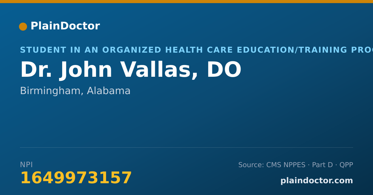 Shareable card for John Vallas, DO - Student in an Organized Health Care Education/Training Program, Birmingham, AL