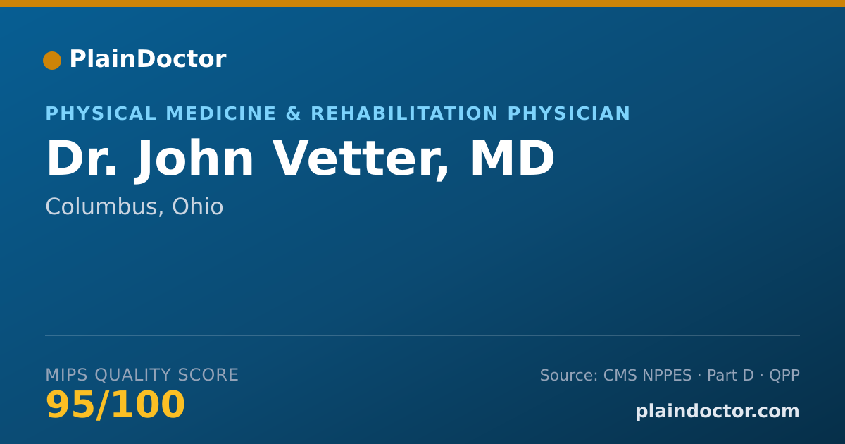 Shareable card for John Vetter, MD - Physical Medicine & Rehabilitation Physician, Columbus, OH