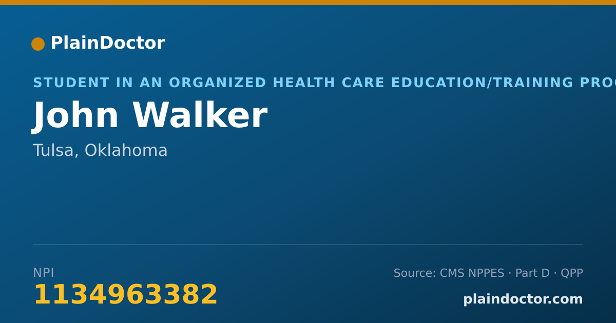 Shareable card for John Walker - Student in an Organized Health Care Education/Training Program, Tulsa, OK