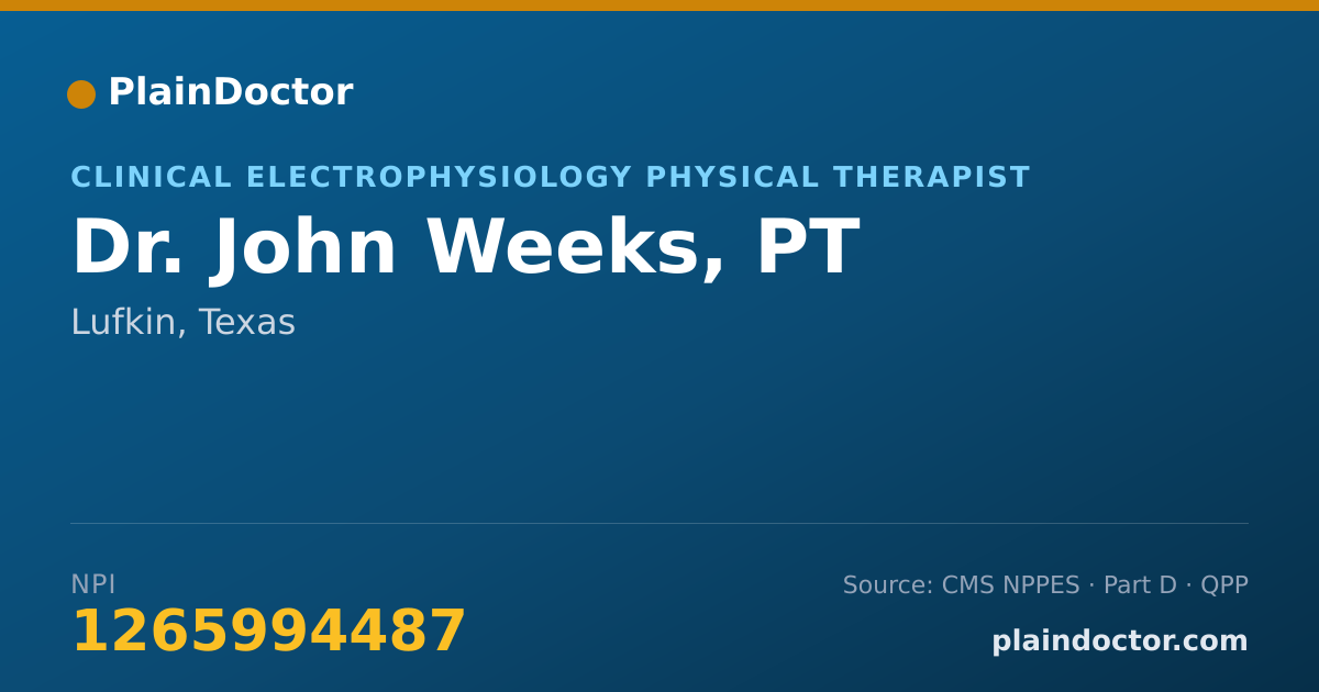 Shareable card for John Weeks, PT - Clinical Electrophysiology Physical Therapist, Lufkin, TX