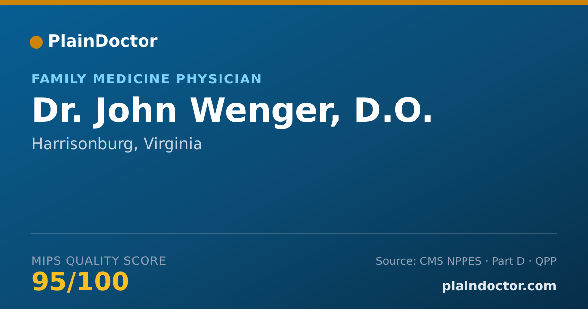 Shareable card for John Wenger, D.O. - Family Medicine Physician, Harrisonburg, VA