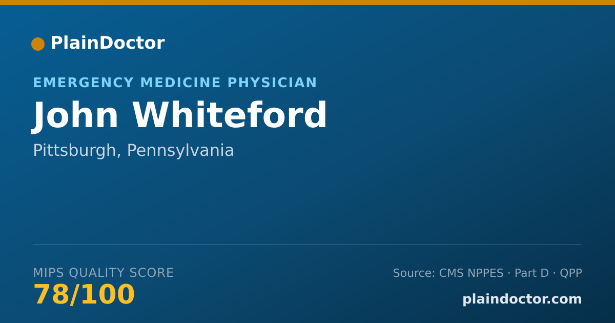 Shareable card for John Whiteford - Emergency Medicine Physician, Pittsburgh, PA