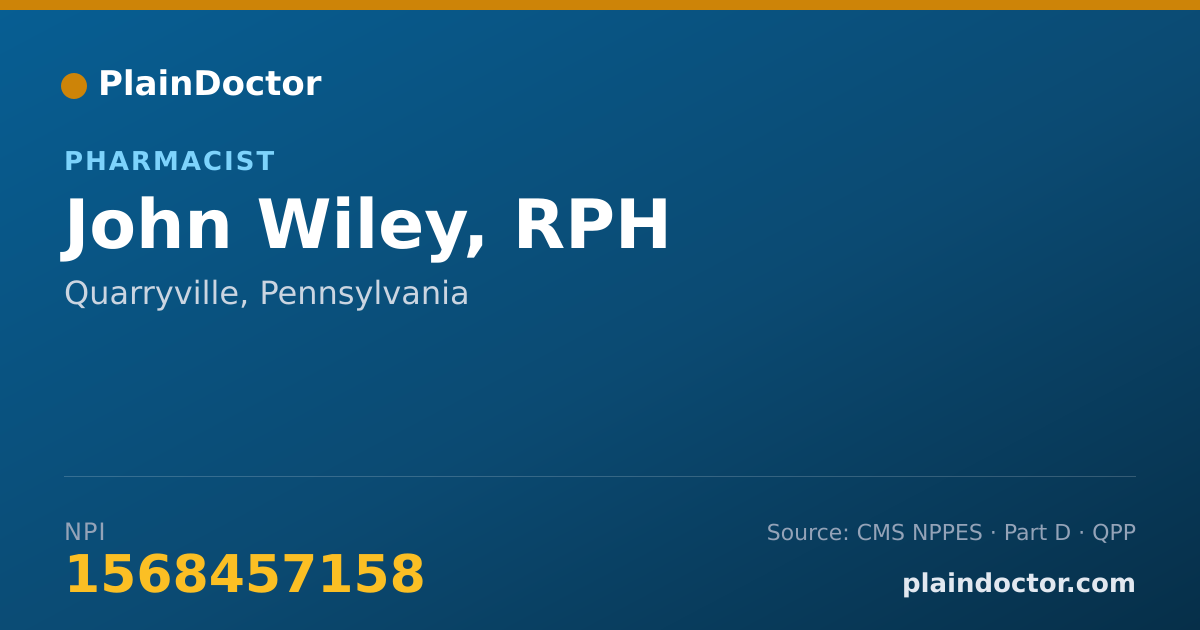 Shareable card for John Wiley, RPH - Pharmacist, Quarryville, PA