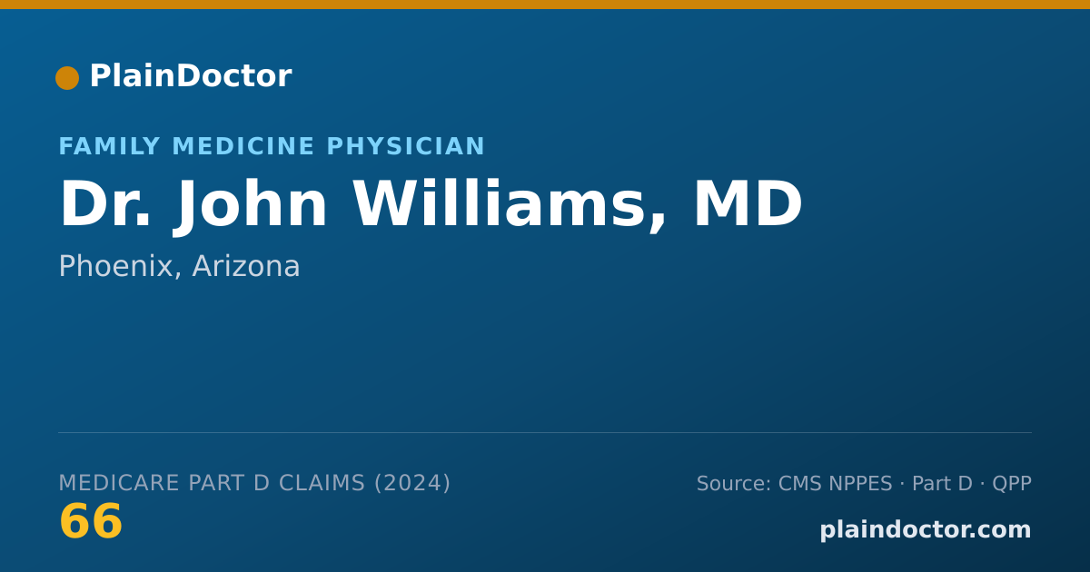 Shareable card for John Williams, MD - Family Medicine Physician, Phoenix, AZ