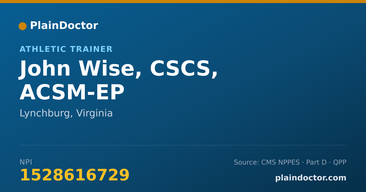 Shareable card for John Wise, CSCS, ACSM-EP - Athletic Trainer, Lynchburg, VA