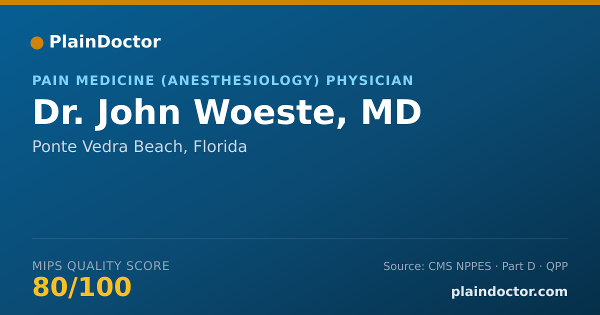 Shareable card for John Woeste, MD - Pain Medicine (Anesthesiology) Physician, Ponte Vedra Beach, FL