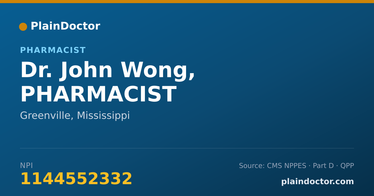 Shareable card for John Wong, PHARMACIST - Pharmacist, Greenville, MS