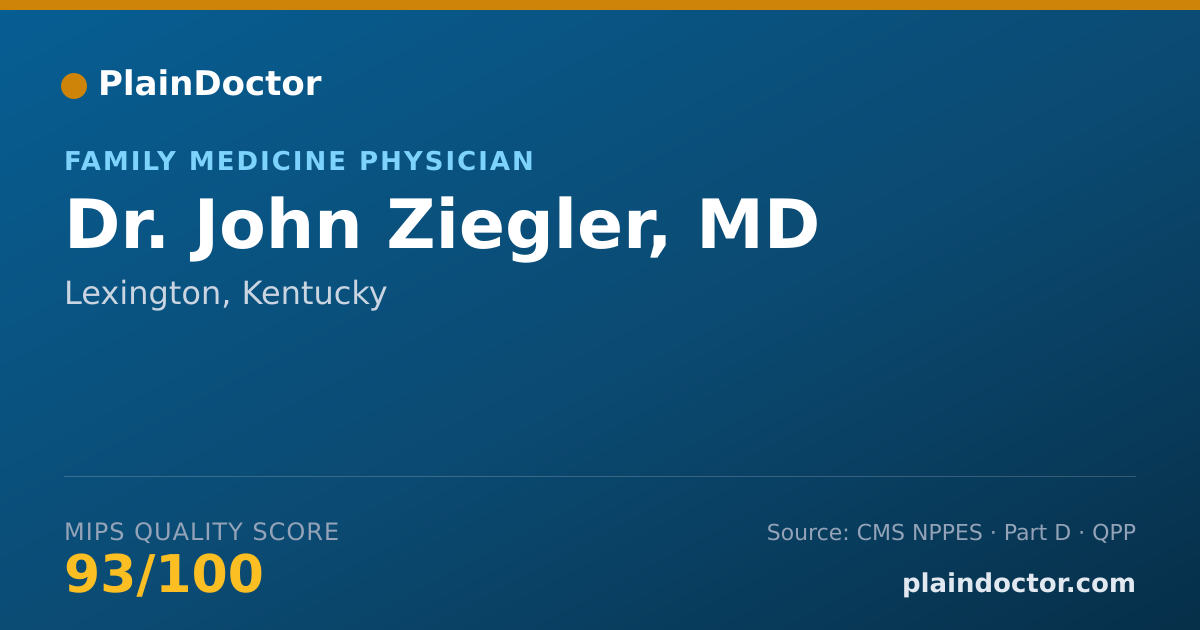 Shareable card for John Ziegler, MD - Family Medicine Physician, Lexington, KY