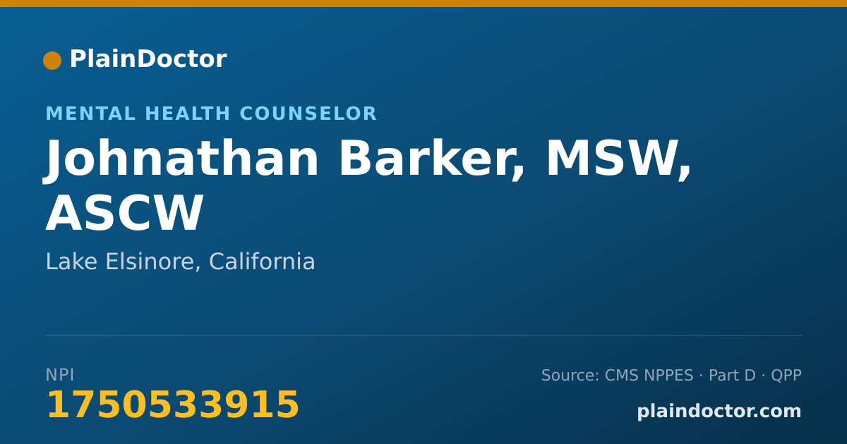 Shareable card for Johnathan Barker, MSW, ASCW - Mental Health Counselor, Lake Elsinore, CA