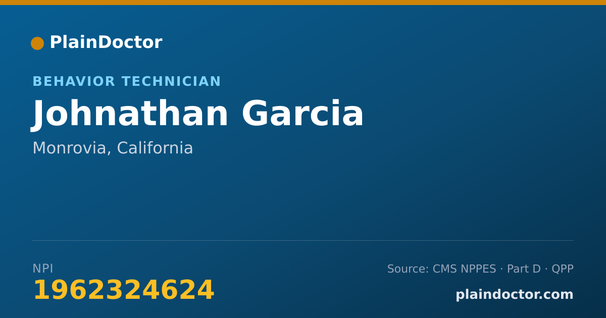 Shareable card for Johnathan Garcia - Behavior Technician, Monrovia, CA