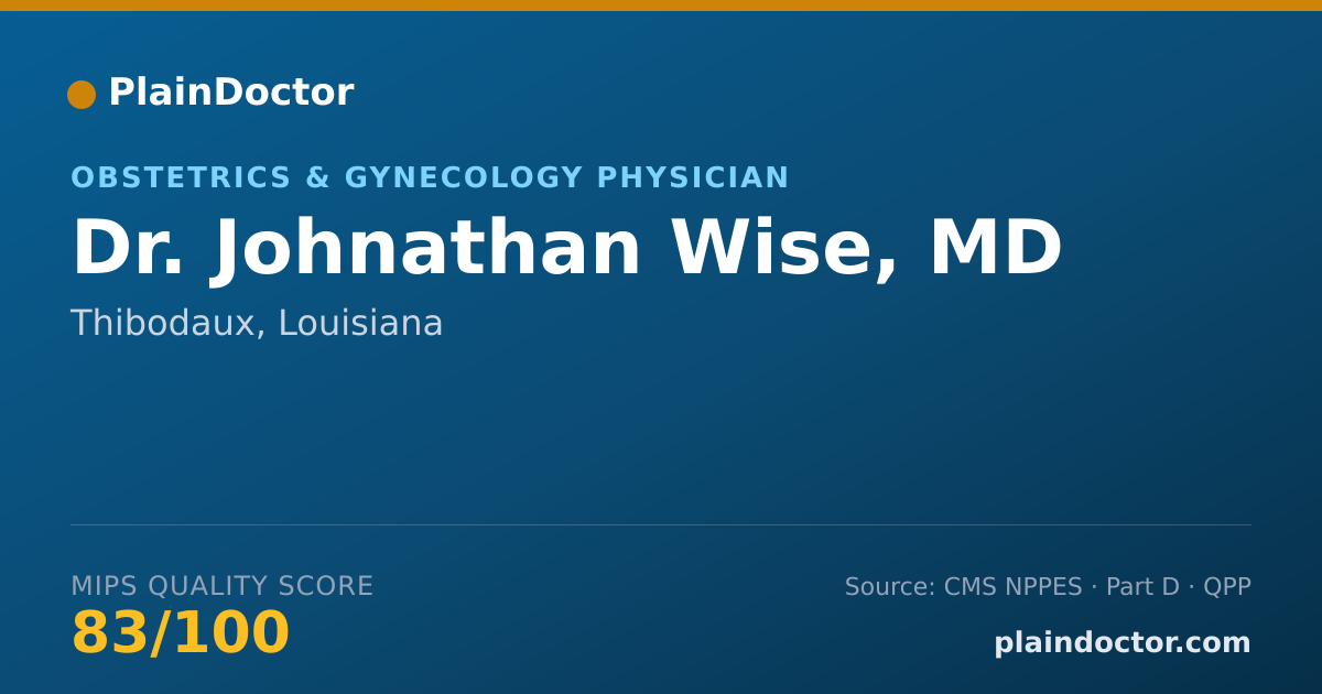 Shareable card for Johnathan Wise, MD - Obstetrics & Gynecology Physician, Thibodaux, LA