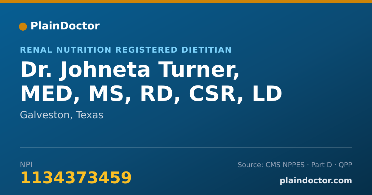 Shareable card for Johneta Turner, MED, MS, RD, CSR, LD - Renal Nutrition Registered Dietitian, Galveston, TX