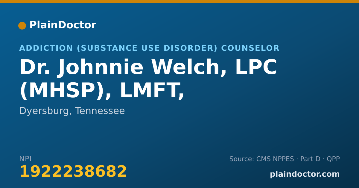 Shareable card for Johnnie Welch, LPC (MHSP), LMFT, - Addiction (Substance Use Disorder) Counselor, Dyersburg, TN