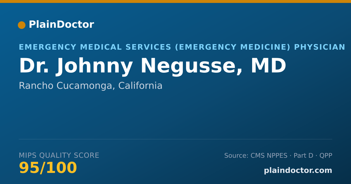 Shareable card for Johnny Negusse, MD - Emergency Medical Services (Emergency Medicine) Physician, Rancho Cucamonga, CA