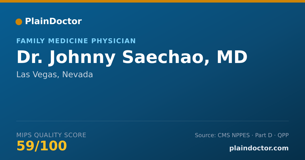 Shareable card for Johnny Saechao, MD - Family Medicine Physician, Las Vegas, NV