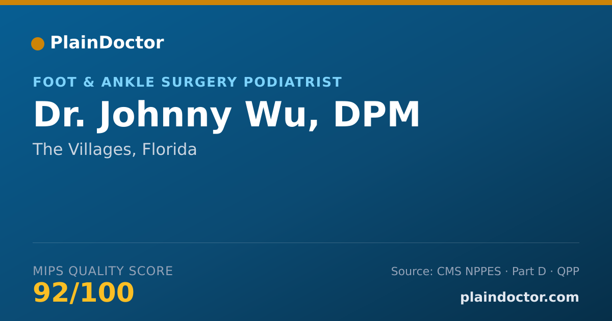 Shareable card for Johnny Wu, DPM - Foot & Ankle Surgery Podiatrist, The Villages, FL