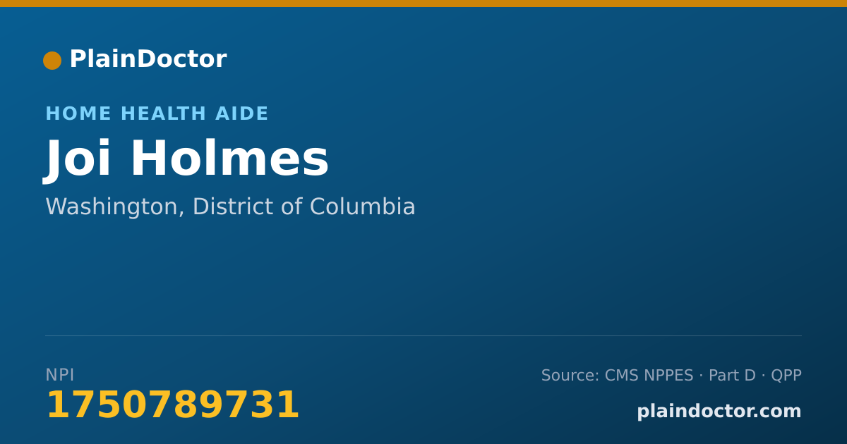 Shareable card for Joi Holmes - Home Health Aide, Washington, DC